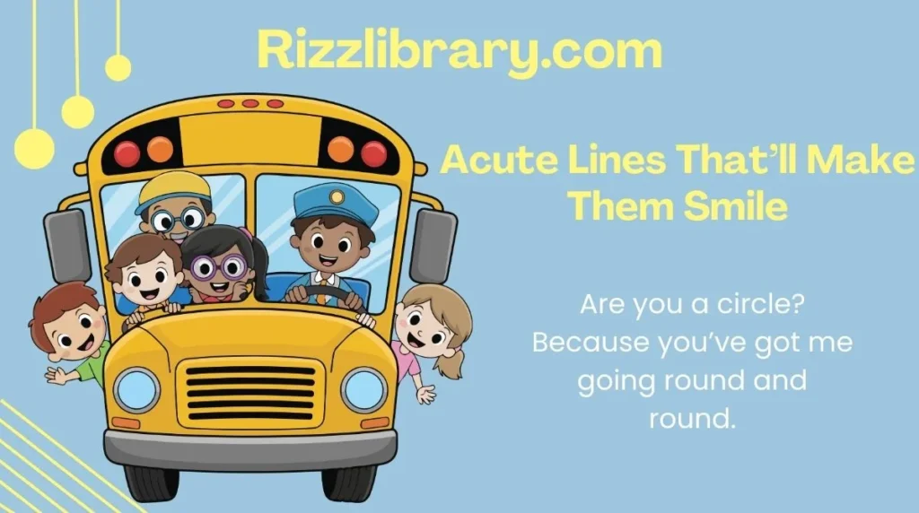 Acute Lines Thatâll Make Them Smile