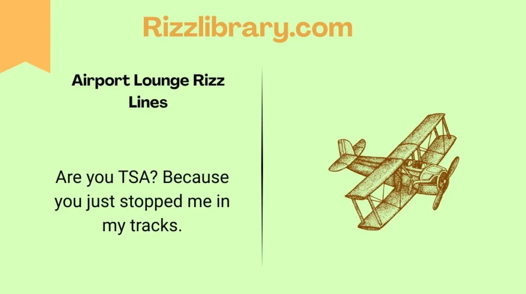 Airport Lounge Rizz Lines