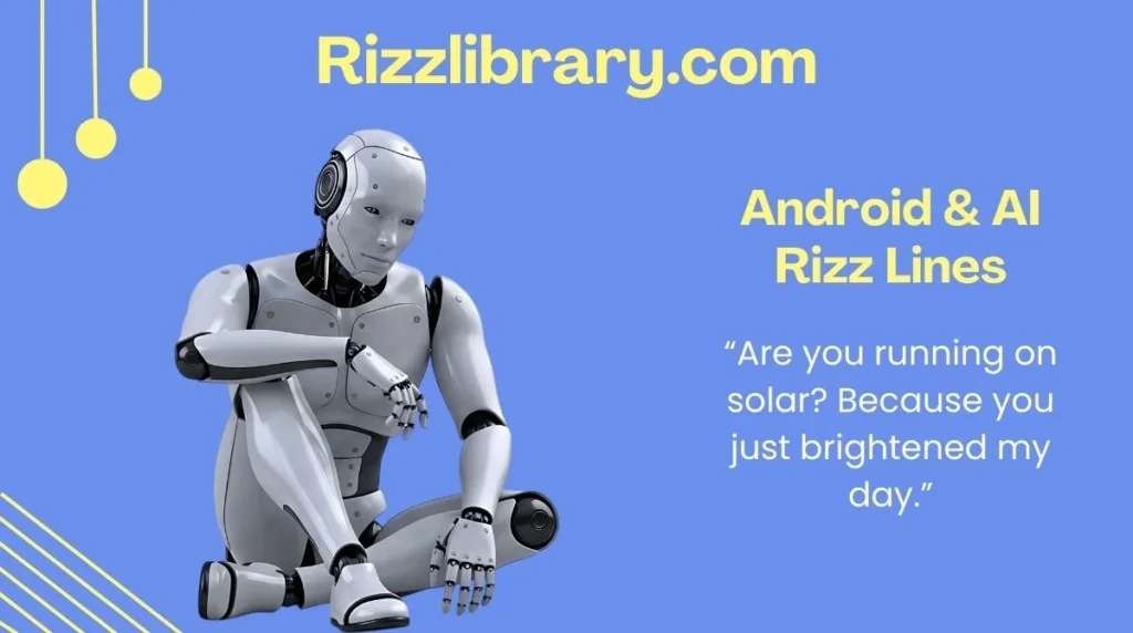 Android & AI Rizz Lines