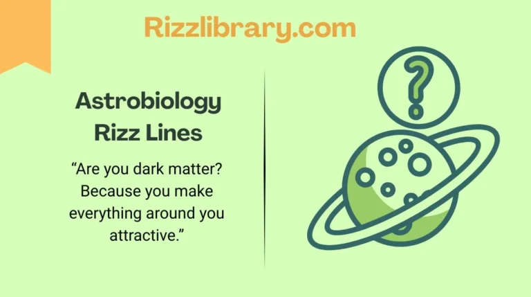 Astrobiology Rizz Lines
