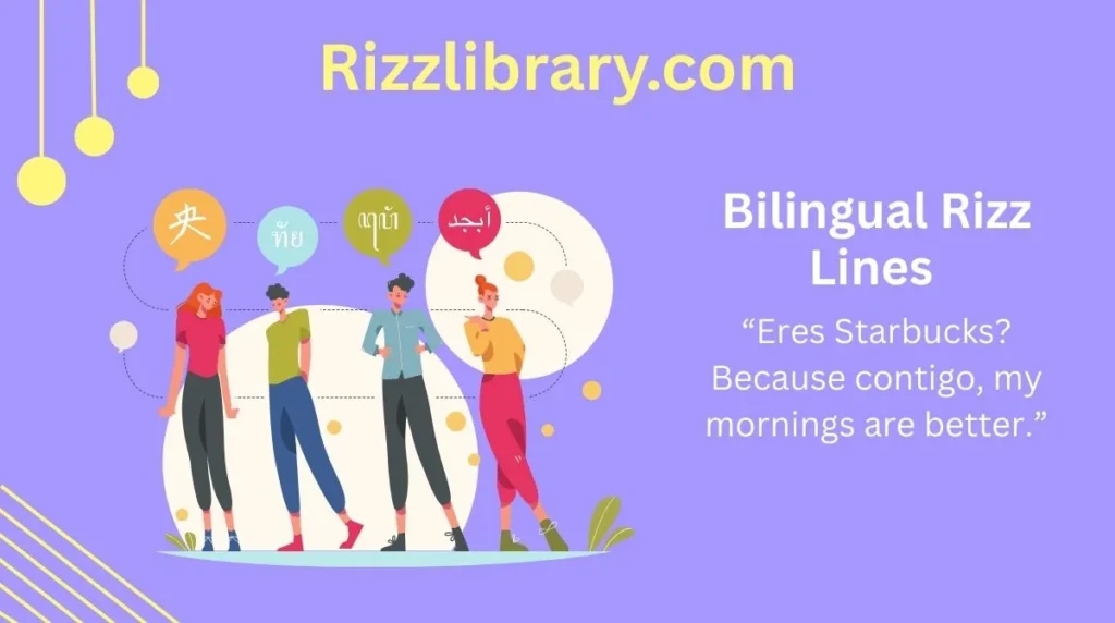 Bilingual Rizz Lines (Spanglish Edition) 🇺🇸🇪🇸
