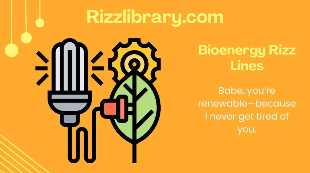 Bioenergy Rizz Lines