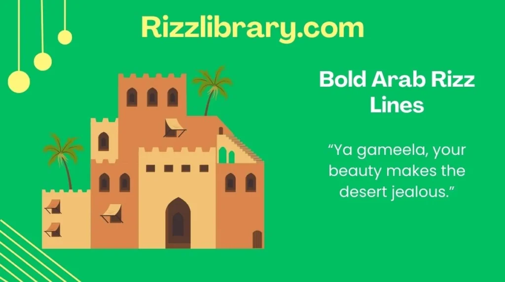Bold Arab Rizz Lines