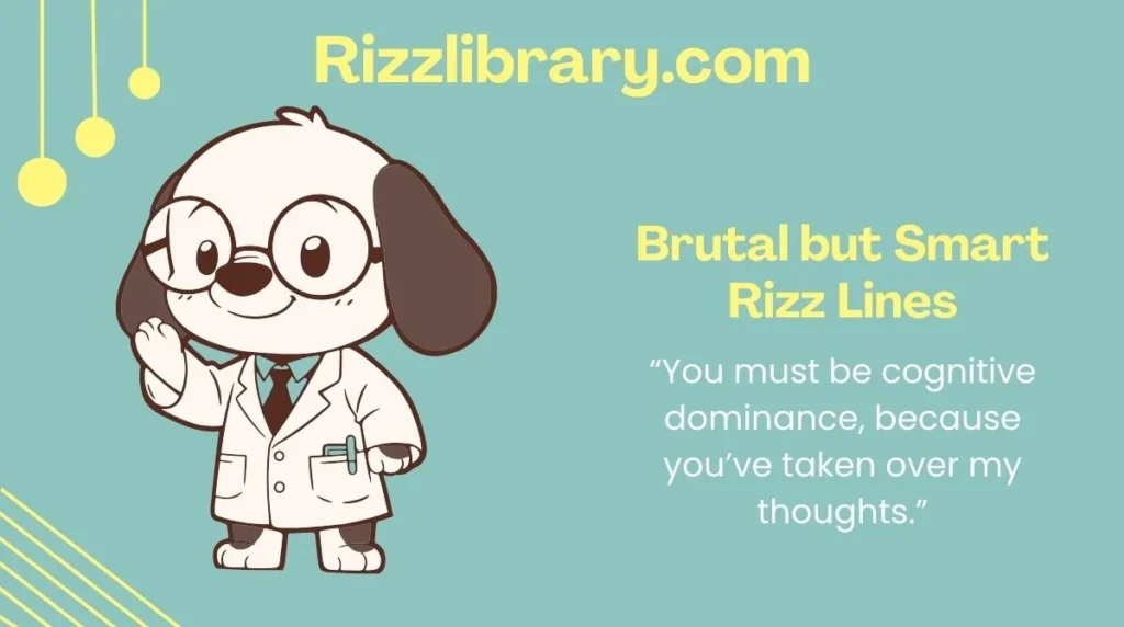 Brutal but Smart Rizz Lines
