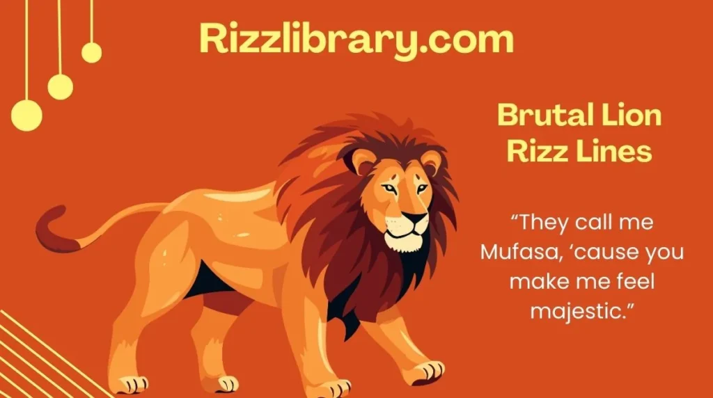 Brutal Lion Rizz Lines