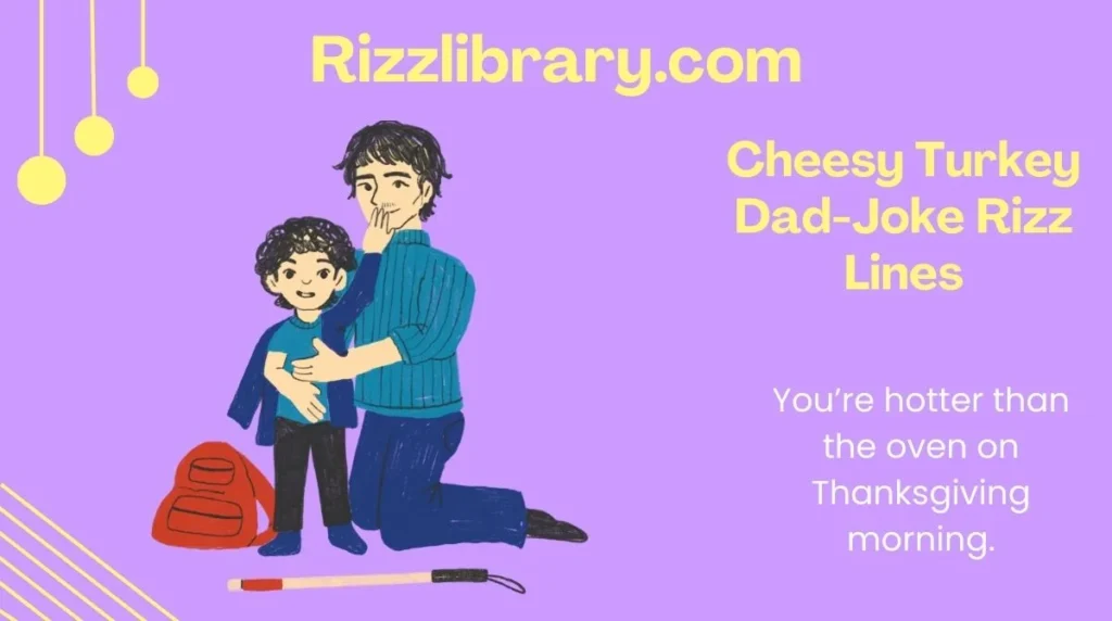 Cheesy Turkey Dad-Joke Rizz Lines