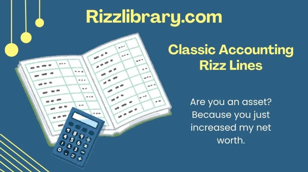 Classic Accounting Rizz Lines