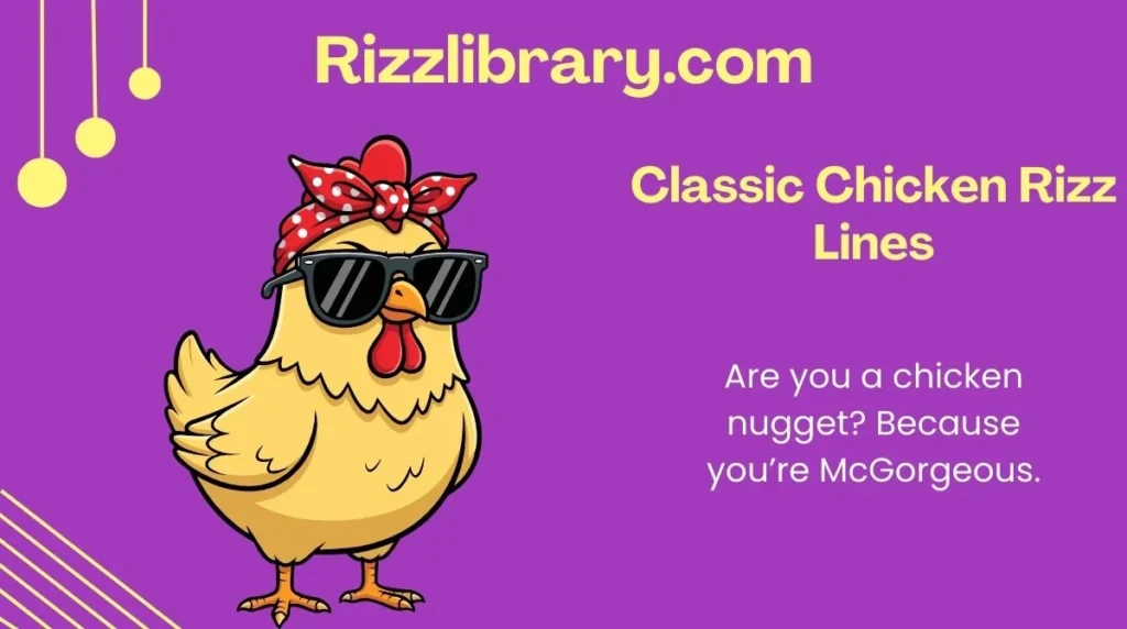 Classic Chicken Rizz Lines