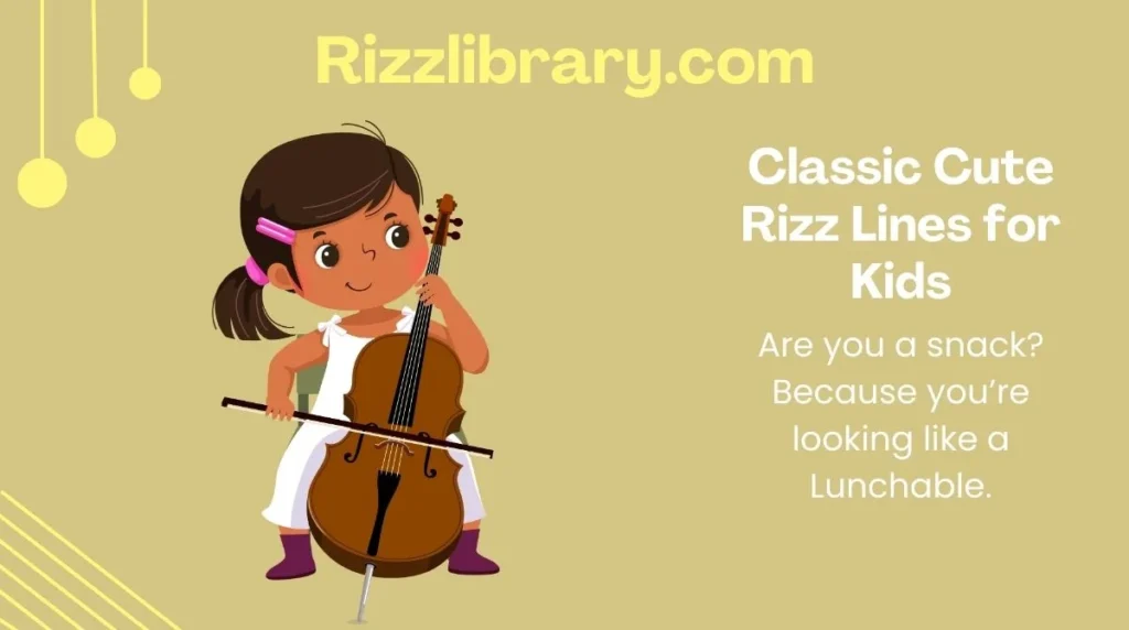 Classic Cute Rizz Lines for Kids