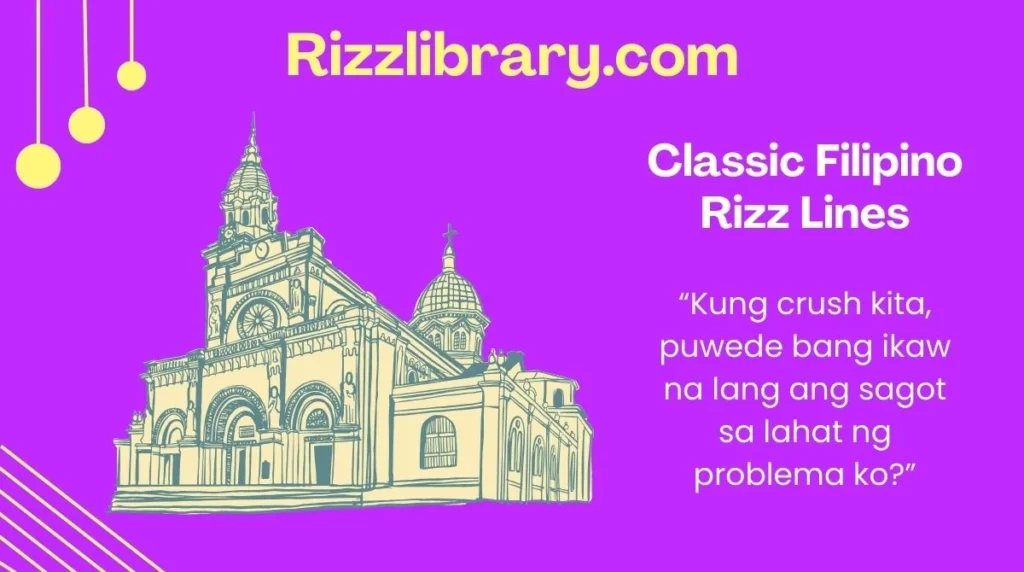 Classic Filipino Rizz Lines