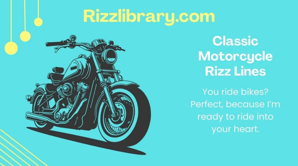 Classic Motorcycle Rizz Lines