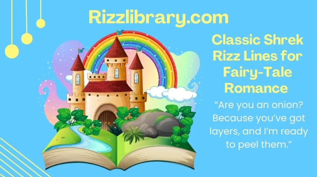 Classic Shrek Rizz Lines for Fairy-Tale Romance 