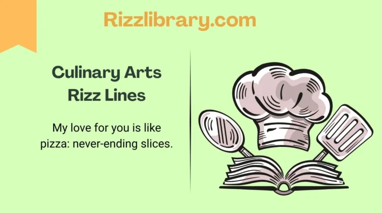 Culinary Arts Rizz Lines