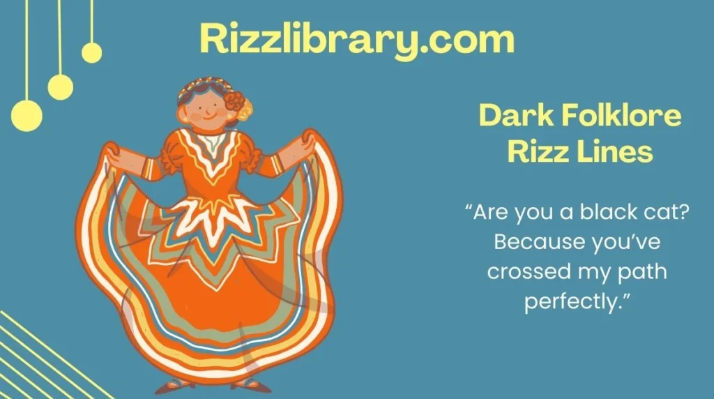 Dark Folklore Rizz Lines