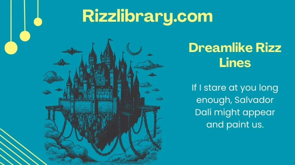 Dreamlike Rizz Lines