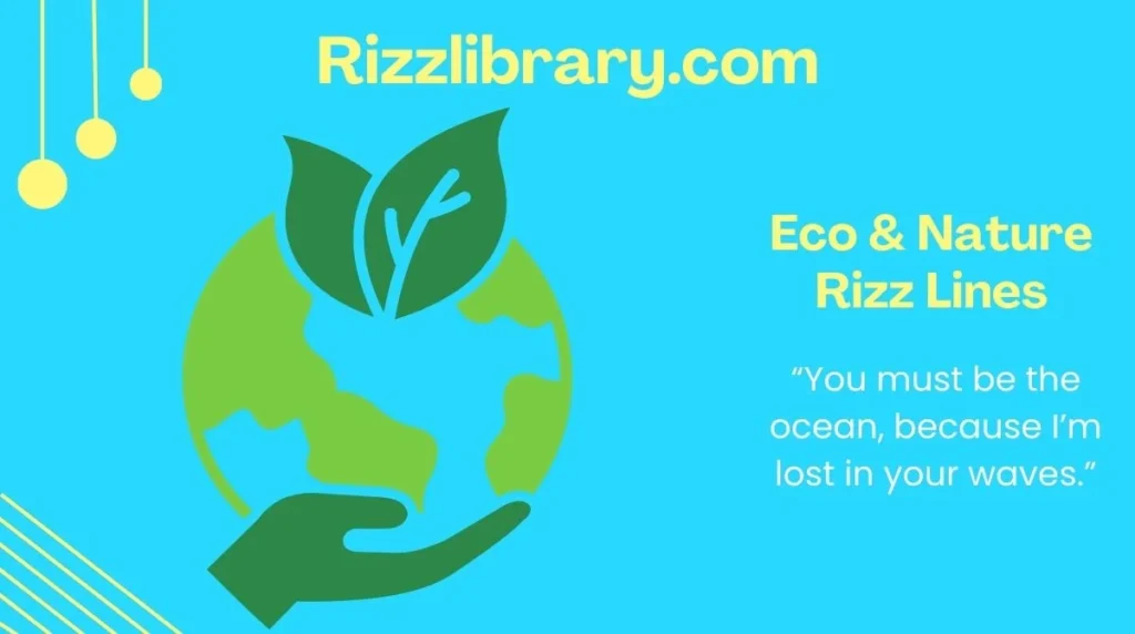 Eco & Nature Rizz Lines