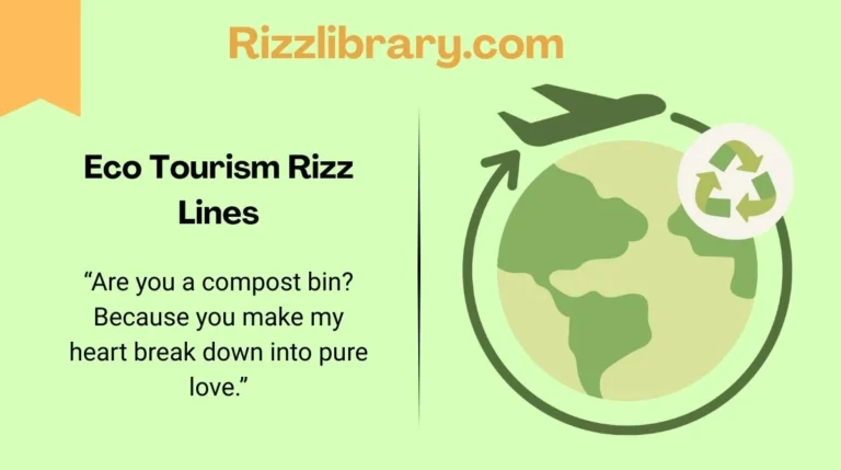 Eco Tourism Rizz Lines