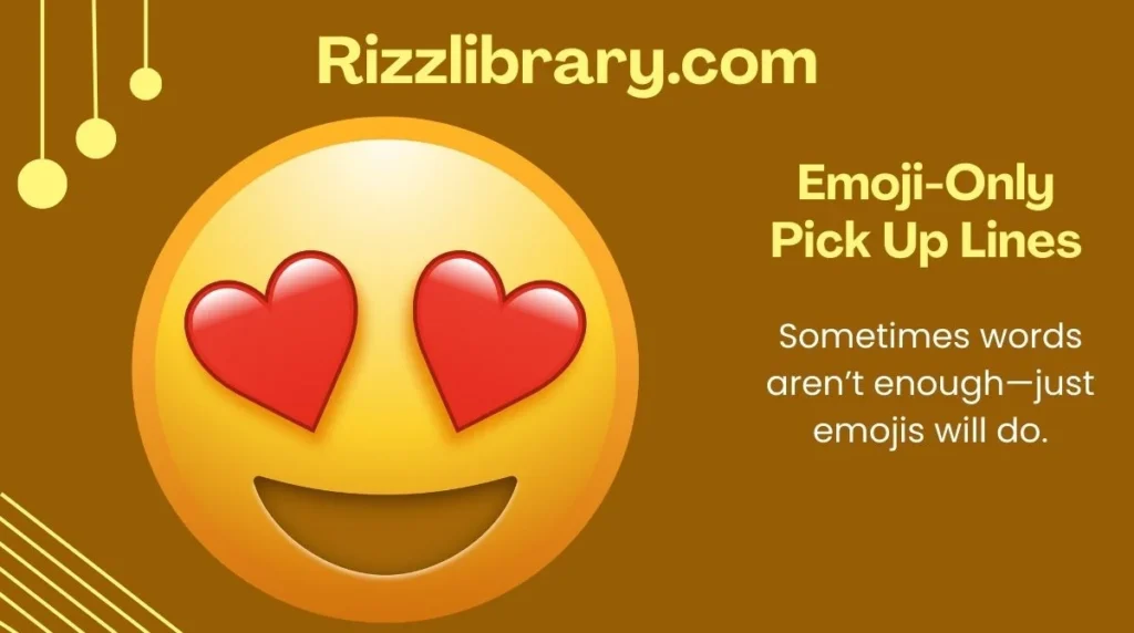 Emoji-Only Pick Up Lines