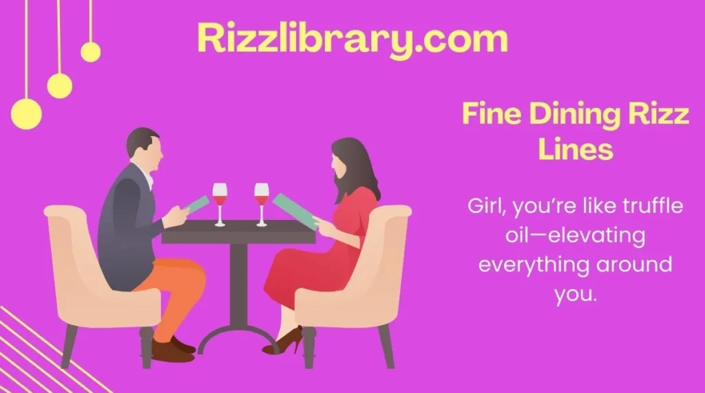 Fine Dining Rizz Lines