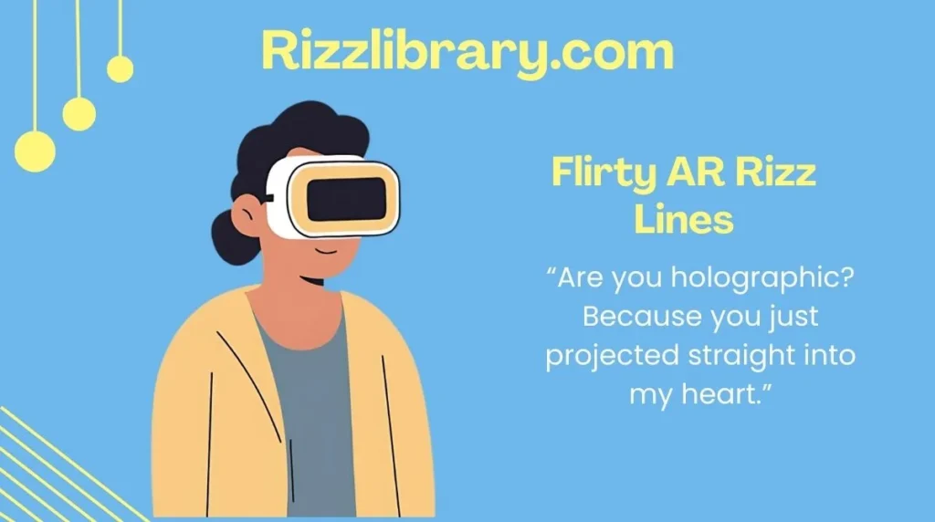 Flirty AR Rizz Lines