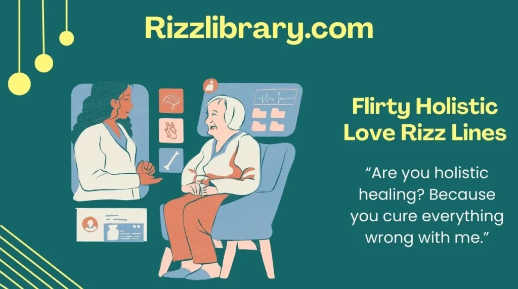 Flirty Holistic Love Rizz Lines