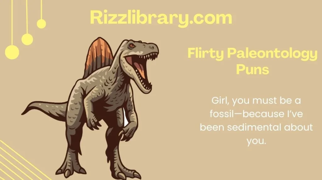 Flirty Paleontology Puns