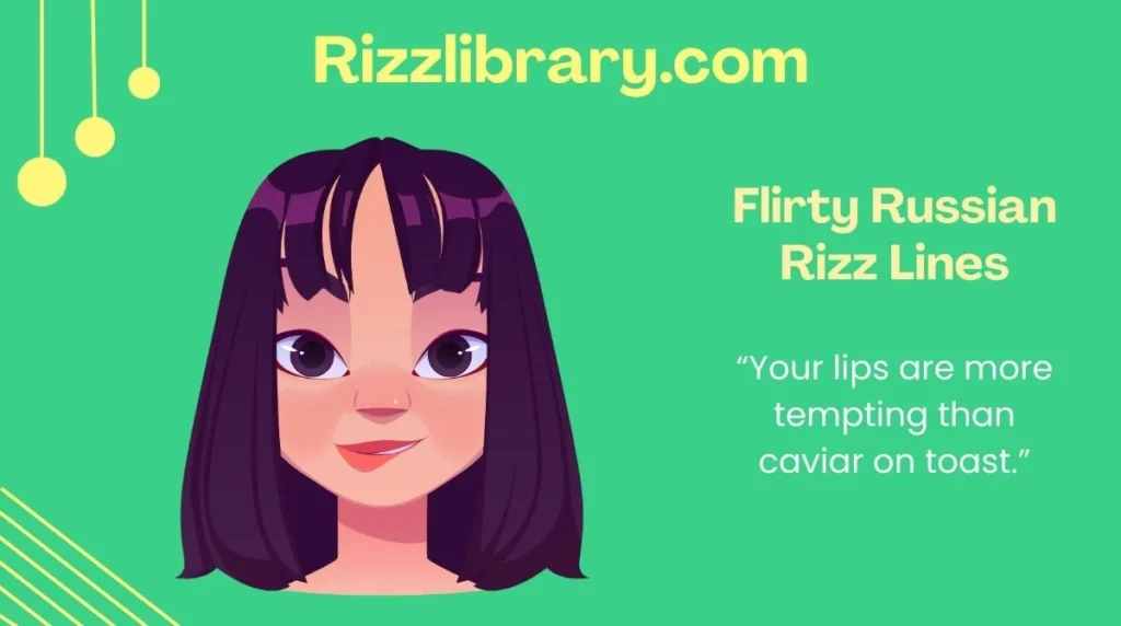 Flirty Russian Rizz Lines