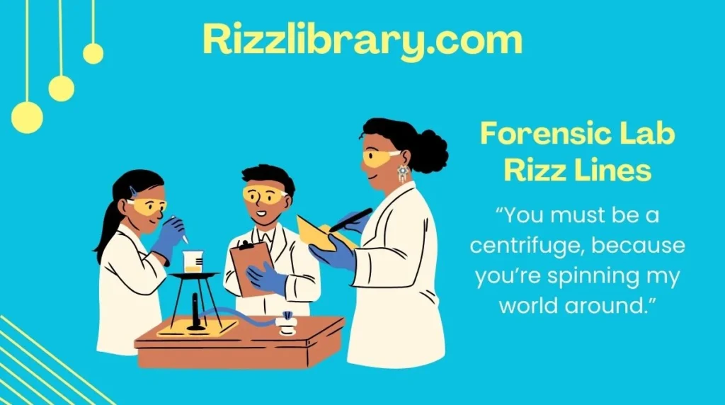 Forensic Lab Rizz Lines