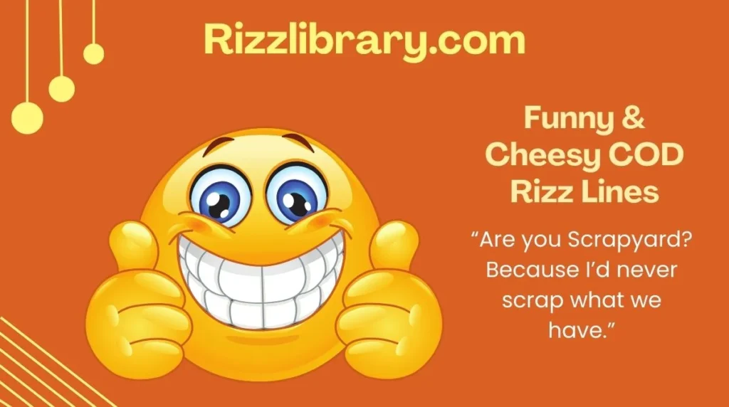 Funny & Cheesy COD Rizz Lines