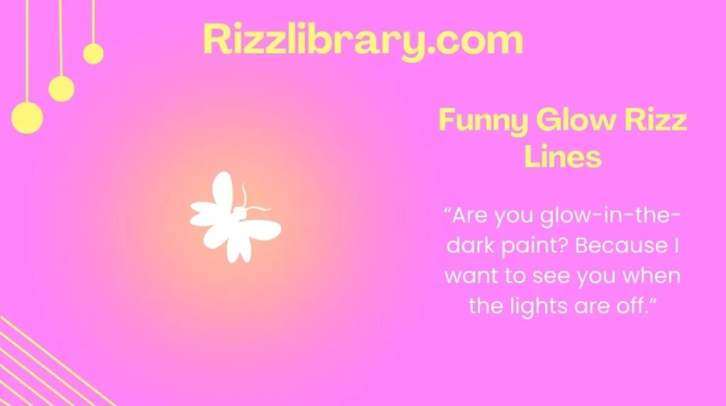 Funny Glow Rizz Lines