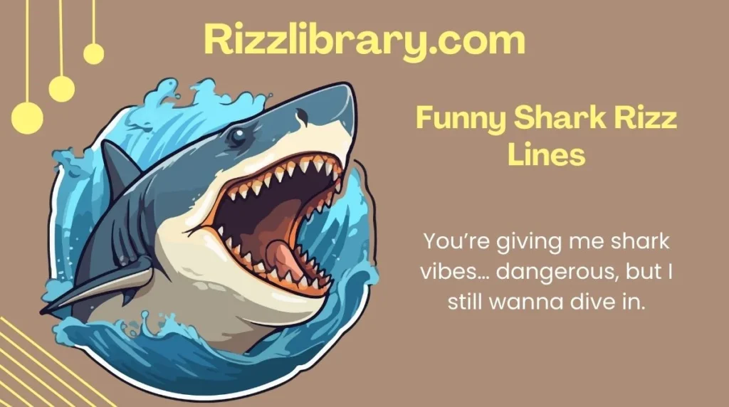 Funny Shark Rizz Lines