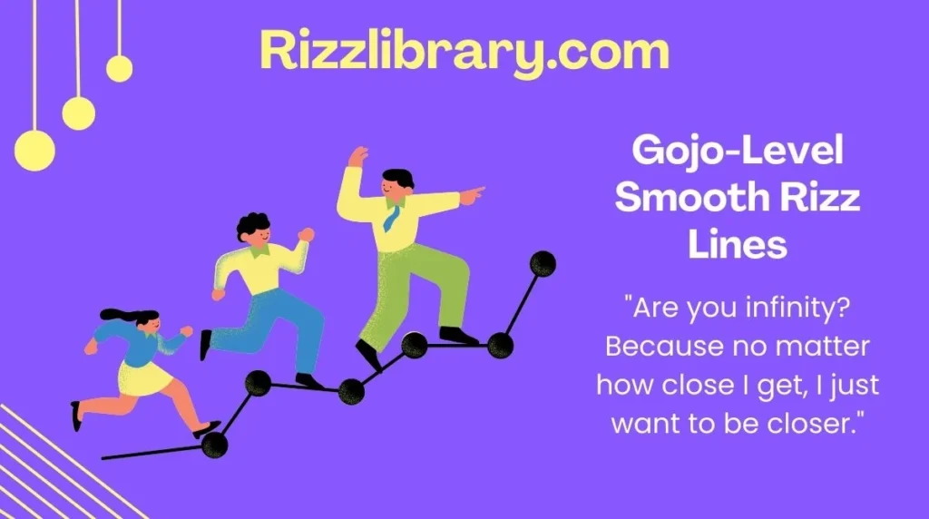 Gojo-Level Smooth Rizz Lines
