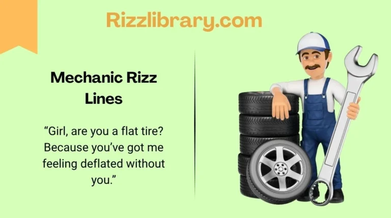 Mechanic Rizz Lines