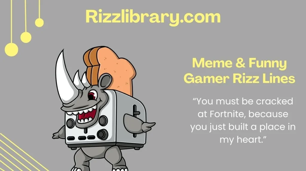 Meme & Funny Gamer Rizz Lines
