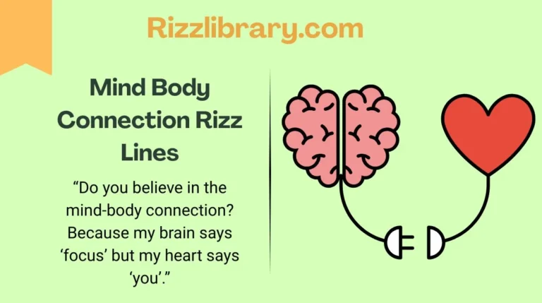 Mind Body Connection Rizz Lines