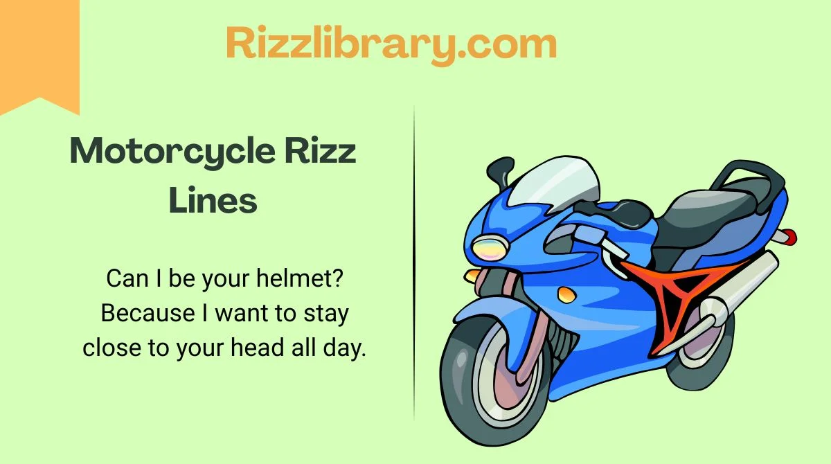 Moto Rizz 🏍️ 129+ Motorcycle Rizz Lines That Will Rev Your Crush’s Engine in 2025 ...