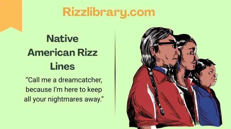 Native American Rizz Lines