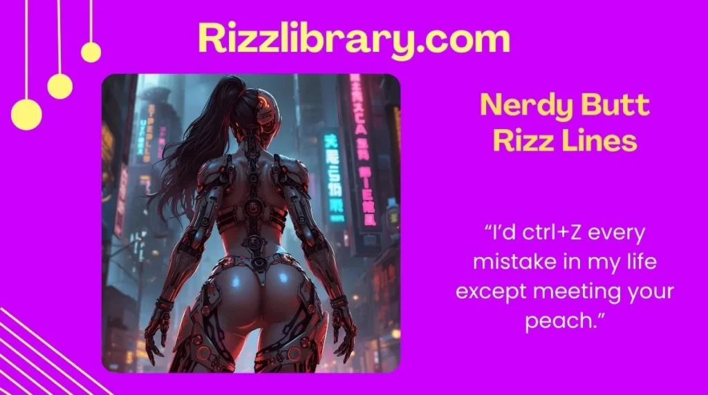 Nerdy Butt Rizz Lines