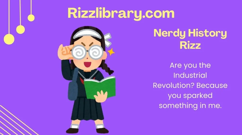 Nerdy History Rizz