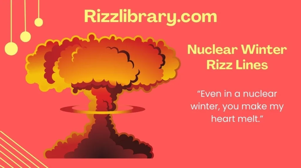 Nuclear Winter Rizz Lines