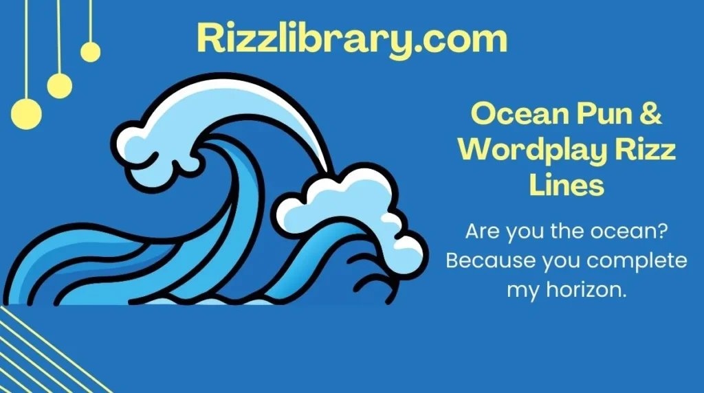 Ocean Pun & Wordplay Rizz Lines