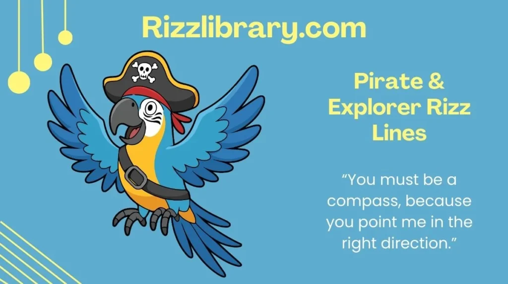 Pirate & Explorer Rizz Lines