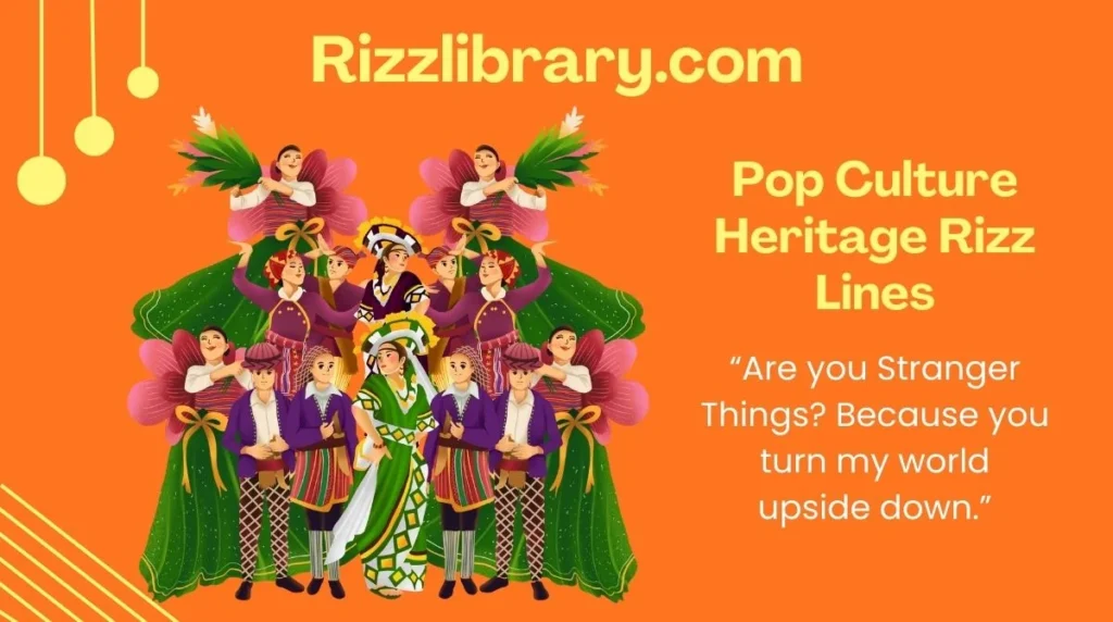 Pop Culture Heritage Rizz Lines