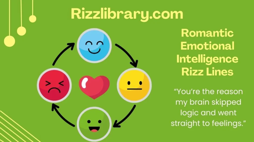 Romantic Emotional Intelligence Rizz Lines