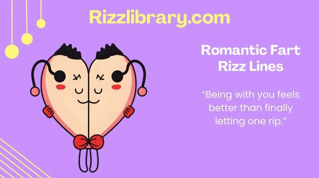 Romantic Fart Rizz Lines