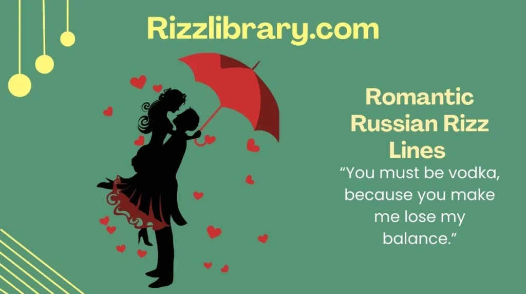 Romantic Russian Rizz Lines 