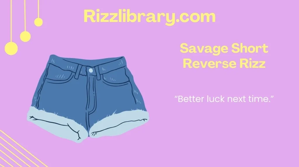 Savage Short Reverse Rizz