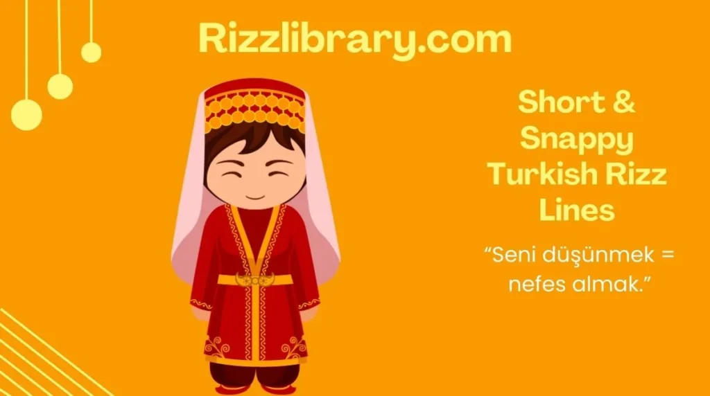Short & Snappy Turkish Rizz Lines