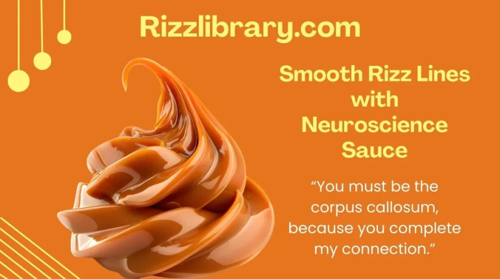 Smooth Rizz Lines with Neuroscience Sauce