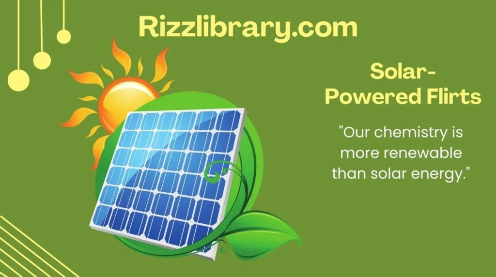 Solar-Powered Flirts